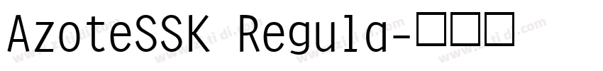 AzoteSSK Regula字体转换